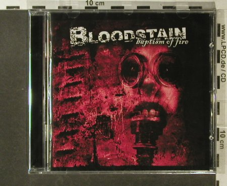 Bloodstain: Baptism Of Fire, FS-New, Swell Creek(SWSH 004), , 2007 - CD - 96262 - 10,00 Euro
