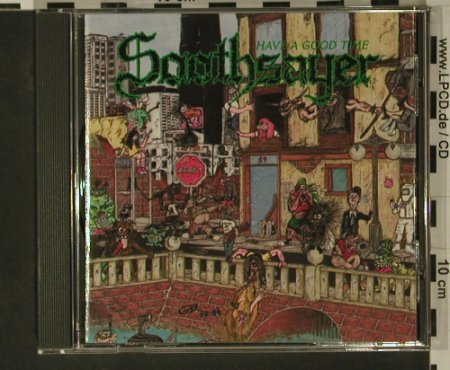 Soothsayer: Have A Good Time, SPV(084-98112), D, 1990 - CD - 97916 - 12,50 Euro