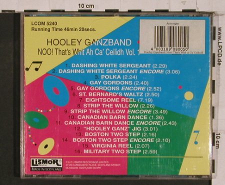 Hooley Ganzband: NOO!That's Whit Ah Ca'Ceilidh Vol.1, Lismor(LCOM 5240), UK, 1994 - CD - 84345 - 6,00 Euro
