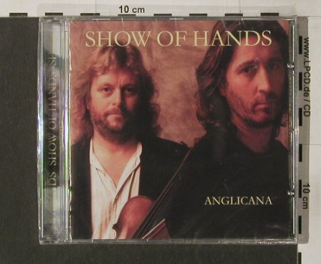 Show Of Hands: Anglicana, FS-New, Twah!(114), DK, 99 - CD - 91784 - 7,50 Euro
