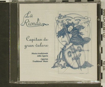 La Rionda: Capitan de Gran Valore(Ligurian), Robi Droli(rcd 5019), I, FS-New, 1994 - CD - 96977 - 10,00 Euro