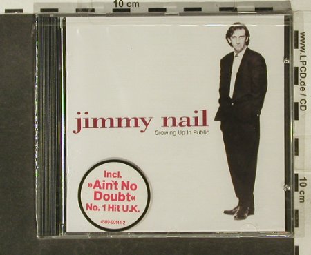 Nail,Jimmy: Growing Up In Public, FS-New, EW(), D, 1992 - CD - 95259 - 7,50 Euro