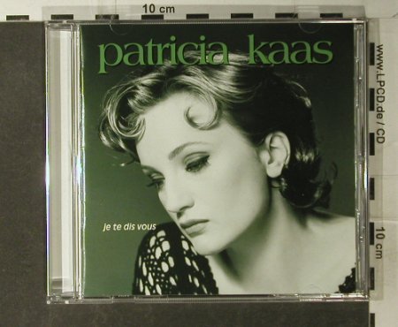 Kaas,Patricia: Je Te Dis Vous, Columbia(473629 2), NL, 1993 - CD - 53545 - 10,00 Euro