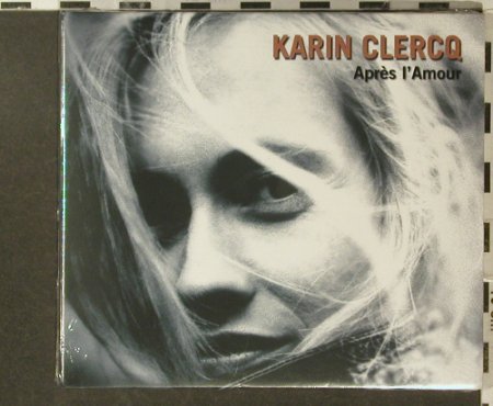 Clercq,Karin: Apres I'Amour, FS-New, Pias(), , 2005 - CD - 96328 - 10,00 Euro
