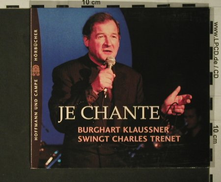Klaussner,Burghart  swingt Trenet: Je Chante, Digi, Hoffmann und Campe(), D, 2003 - CD - 97734 - 10,00 Euro