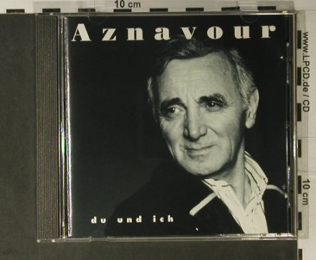 Aznavour,Charles: Du Und Ich, EMI(), NL, 1995 - CD - 98334 - 7,50 Euro