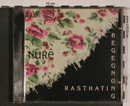 Nure: Rasthatin-Begegnung, Sacco & Vanzetti(SAVA CD 201), , 1994 - CD - 84355 - 7,50 Euro