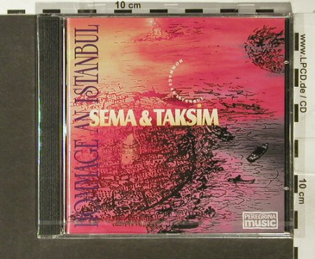 Sema &Taksim: Hommage an Istanbul, FS-New, Peregrina Music(PM 50071), , 1997 - CD - 93963 - 14,00 Euro
