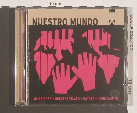 V.A.Nuestre Mundo: 9 Tr, Omar Rosa, Orestes Vilato..., 7Bridges(), D, 98 - CD - 58843 - 7,50 Euro