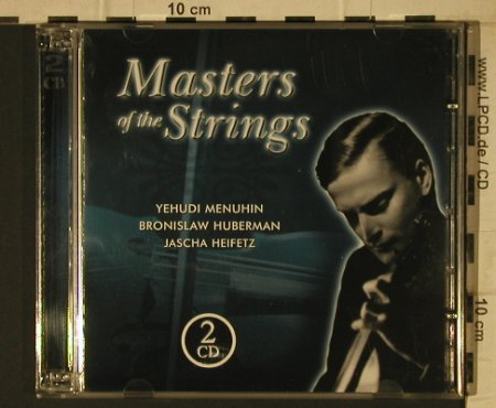 V.A.Masters of the String: Yehudi Menuhin,B,Hubermann,Heifetz, Tim(205697-303), CZ, 2002 - 2CD - 81697 - 4,00 Euro