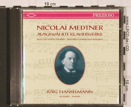 Medtner,Nicolai: Ausgewähle Werke, Prezioso(CD 800.014), D, 1993 - CD - 81763 - 10,00 Euro