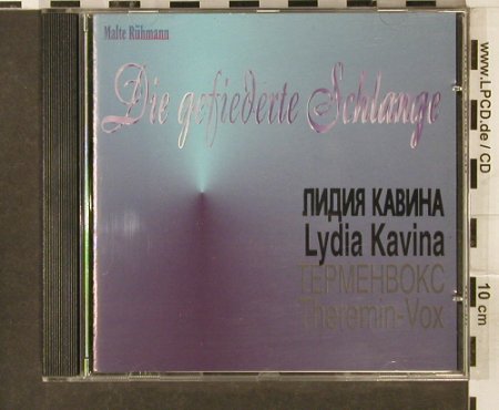 Rühmann,Malte-Theremin Vox: Die gefiederte Schlange,LydiaKavina, M.R.(), CH,vg+/m-, 1998 - CD - 84118 - 30,00 Euro