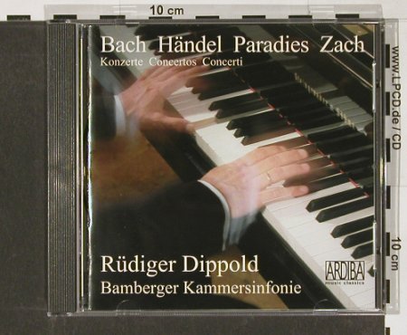 Dippold,Rüdiger: Bach,Händel,Paradies,Zach, Ardiba(ARCD7402), D, 2002 - CD - 91352 - 10,00 Euro