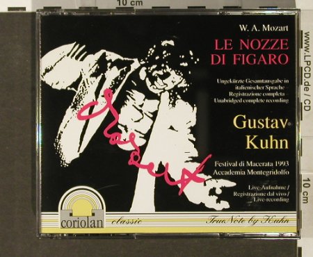 Mozart,Wolfgang Amadeus: Le nozze di Figaro, Gustav Kuhn, Coriolan(COR 15 104), D, Live, 1994 - 3CD - 93983 - 14,00 Euro