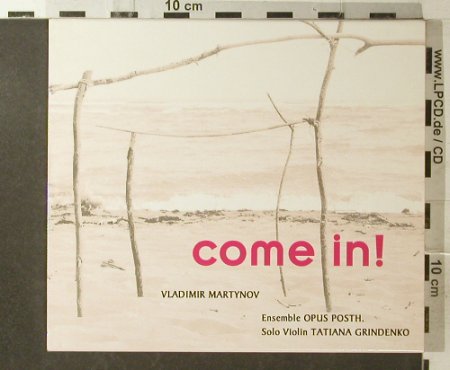 Martynow,Vladimir: Come in !, CCn'C Rec.(01412), D, 2001 - CD - 96040 - 10,00 Euro