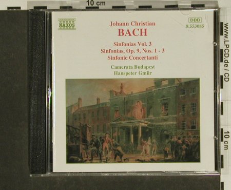 Bach,Johann Christian: Sinfonias Vol.3 Op.9,Nos.1-3/S.Conc, Naxos(8.553085), D, 1994 - CD - 97406 - 5,00 Euro