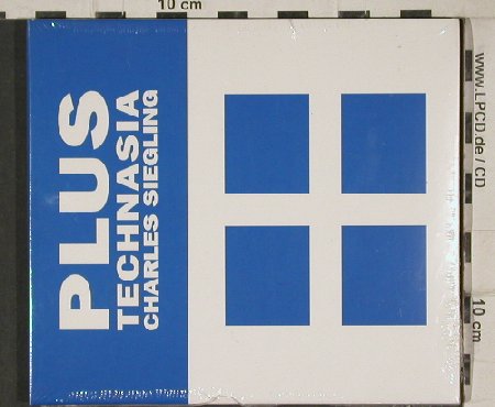 Siegling,Charles: PLUS Technasis, Digi, FS-New, Technorien(101CDE), , 2002 - CD - 81080 - 20,00 Euro