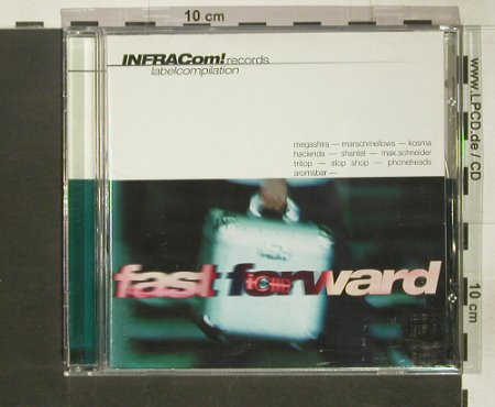 V.A.Infracom-Fast Forward: 10 Tr., Infracom(40 19681 700440), D, 1998 - CD - 82526 - 5,00 Euro