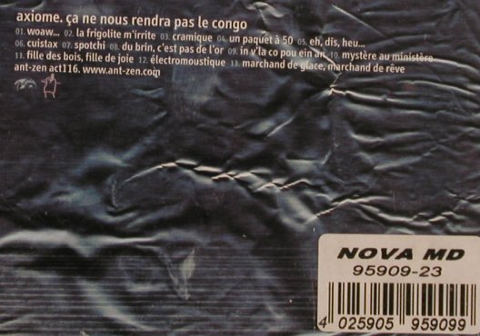 Axiome: Ca Ne Nous Rendra pas le congo, ant-zen(act116), , 2002 - CD - 82588 - 7,50 Euro