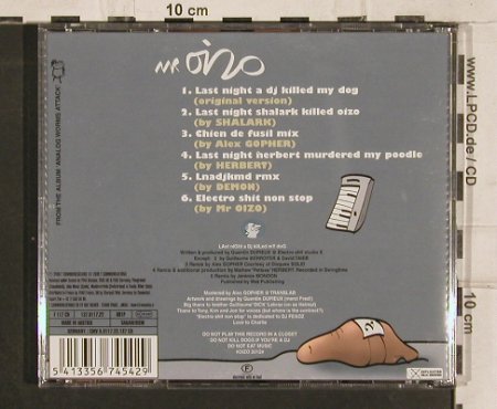 Mr.Oizo: Last night a DJ killed my Dog, F Communic(117CD), D, 2000 - CD - 82618 - 5,00 Euro