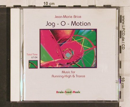 Brice,Jean-Marie: Jog-O-Motion, Brain-Food-Music(BFM4003-2), D, 1995 - CD - 83004 - 8,00 Euro