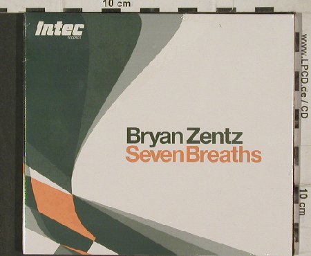 Zentz,Bryan: Seven Breaths, Digi, FS-New, Intec Rec(), , 03 - CD - 90636 - 10,00 Euro