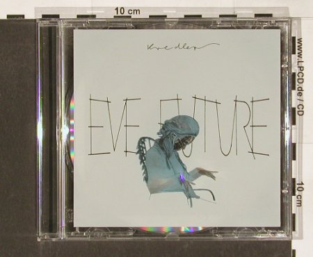 Kreidler: Eve Future, 7 Tr., Wonder(EFA 64155-2), , 2002 - CD - 91392 - 10,00 Euro