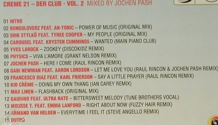 V.A.Creme 21 / Jochen Pash: Der Club - Vol. 2, Digi, FS-New, Music Hall(), D, 2005 - CD - 92609 - 10,00 Euro
