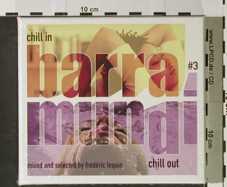 V.A.Barramundi#3: Chill in Chill out,F.Leqin, FS-New, Pias(), BoxSet, 2001 - 2CD - 92780 - 12,50 Euro