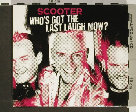 Scooter: Who's Got The Last Laugh Now?, Sheffield(0166832STU), D, 2005 - CD - 93126 - 10,00 Euro