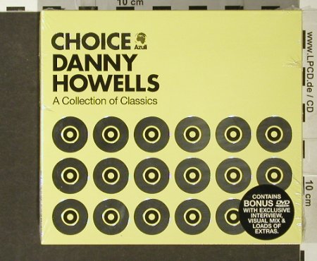 V.A.Choice - Danny Howells: A Collection of Classics,FS-New, Azuli(AZcd42X), +DVD, 2006 - 2CD - 93901 - 12,50 Euro