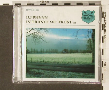 DJ Phynn: In Trance We Trust, V.A., ITWT(011), NL,  - CD - 94241 - 10,00 Euro