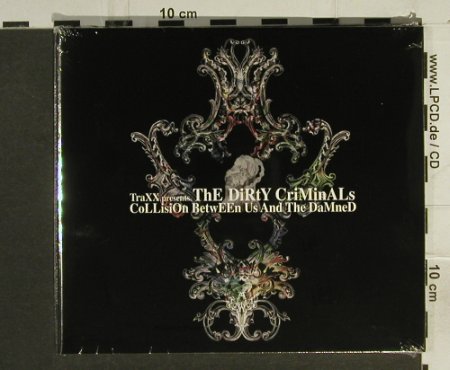 Dirty Criminals: Collision Between Us..,Digi, FS-New, International DJ Gigolo(), , 2006 - CD - 94391 - 10,00 Euro