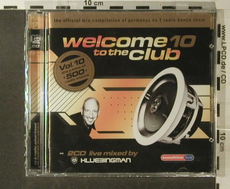 V.A.Welcome To The Club 10: 36 Tr., FS-New, Klubbstyle Media(535.0010.2), EU, 2006 - 2CD - 96251 - 10,00 Euro