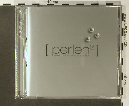 V.A.Perlen 2: Mixed by Thomas Schumacher, Spiel-Zeug Schallplatten(Spiel 004-2), , 2002 - CD - 96389 - 7,50 Euro