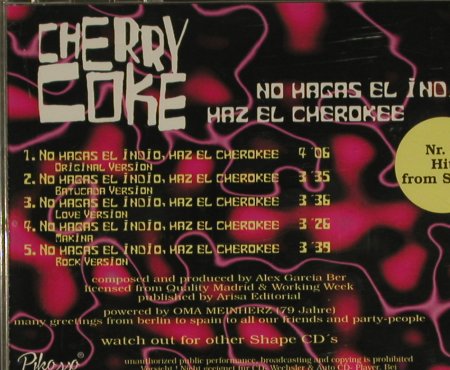Cherry Coke: No Hagas el Indio,Haz el Cherokee*5, Pikosso(743 213 093 82), D, 1995 - Shape - 97454 - 3,00 Euro