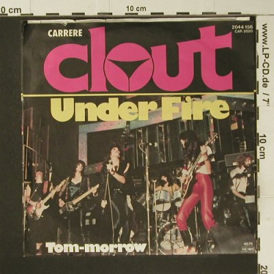 Clout: Under Fire / Tom-Morrow, Carrere(2044 156), D, 1979 - 7inch - S7384 - 2,00 Euro