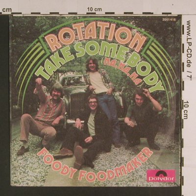 Rotation: Take Some Body(Na,Na,Na), Polydor(2041 418), D, 1973 - 7inch - S7681 - 2,50 Euro