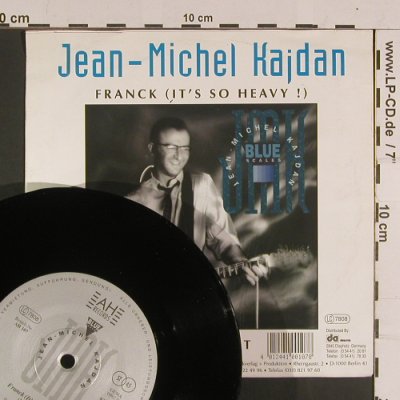 Kaidan,Jean-Michel: Franck(It's so Heavy!)/Take a Seat, AH Rec.(AH 107), D, 1991 - 7inch - S8039 - 2,50 Euro