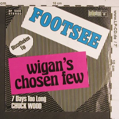 Footsee: Wigan's Chosen Few/7 Days..., Bellaphon(BF 18306), D, 1975 - 7inch - S8380 - 4,00 Euro