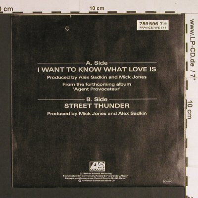 Foreigner: I Want To Know What Love Is/Street, Atlantic(789 596-7), D, 1984 - 7inch - S8733 - 2,00 Euro