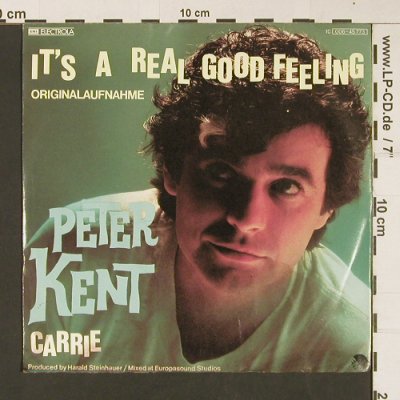 Kent,Peter: It's A Real Good Feeling / Carrie, Electrola(006-45773), D, 1979 - 7inch - S8919 - 2,50 Euro