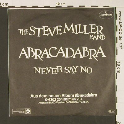 Miller Band,Steve: Abracadabra / Never Say No, Mercury(6000 836), D, 1982 - 7inch - S8925 - 3,00 Euro