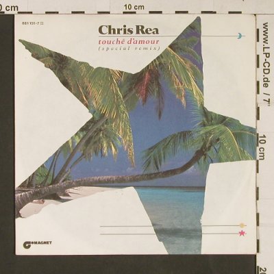 Rea,Chris: Touche D'Amour*2 (sp.remix, instru), Magnet(881 151-7), D, 1984 - 7inch - S9257 - 3,00 Euro