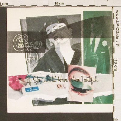 Chicago: If She Would Have Been ..., WB(928 424 - 7), D, 1986 - 7inch - S9362 - 2,50 Euro
