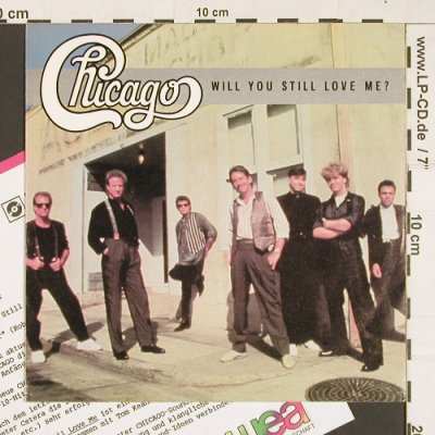 Chicago: Will You Still Love Me? / Forever, WEA(928 439 - 7), D, 1986 - 7inch - S9365 - 3,00 Euro