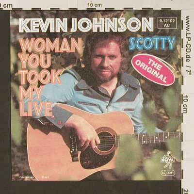 Johnson,Kevin: Woman You Took My Live/Scotty, Nova(6.12102), D, 1977 - 7inch - S9452 - 1,50 Euro