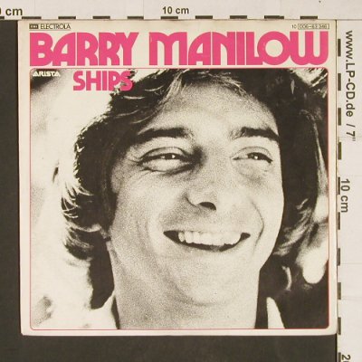 Manilow,Barry: Ships, ARISTA(006-63346), D, 1979 - 7inch - S9929 - 2,50 Euro