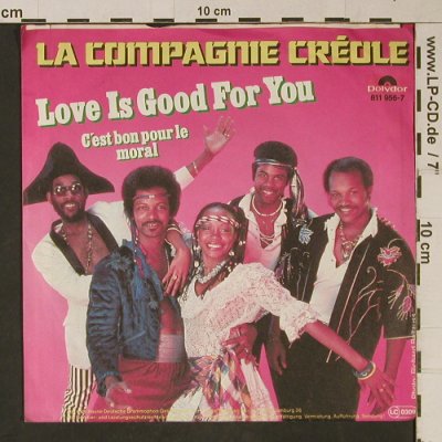 La Compagnie Creole: Love is good for you, m-/vg+, Polydor(811 956-7), D, 1987 - 7inch - T1073 - 2,50 Euro