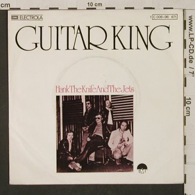 Hank the Knife and the Jets: Guitar King, m-/vg+, EMI(C 006-96 671), D, 1975 - 7inch - T1284 - 2,50 Euro
